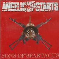 Angelic Upstarts - Sons of Spartacus